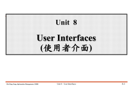 Unit 8 User Interfaces