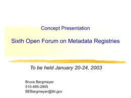 Open Forum Concept - SC32 WG2 Metadata Standards Home Page