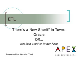 ETL-There is a New Sheriff in Town