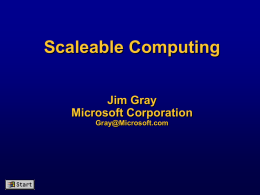 Six Laws of Computing - Jim Gray Summary Home Page