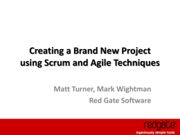 Creating a brand new project using scrum and agile techniques