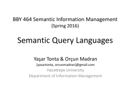 Semantic Query Languages (sunuş slaytları) File