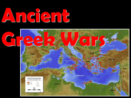 Ancient Greek Wars - Mrs. Silverman: Social Studies