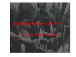 Fighting the Persian Wars - Mr. Webber 7 Crimson Social Studies