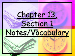 Chapter 13, Section 1 Notes/Vocabulary