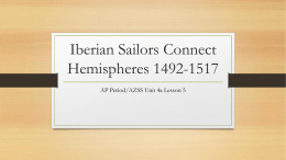 Unit 4a Lesson 5 Iberian Sailors Connect Hemispheres 1492