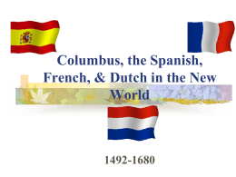 Columbus, Spanish, French, Dutch and English