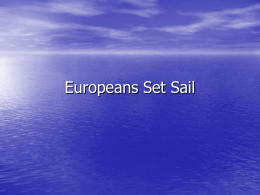 Europeans Set Sail - Mr. Verdolino`s Social Studies Page
