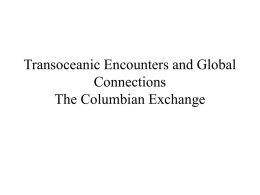 Columbian Exchange - IAS 10300 Core Social Science II