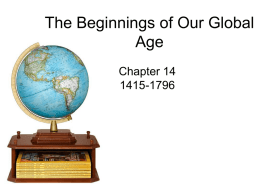 The Beginnings of Our Global Age