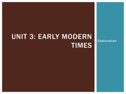 Unit 3: Early Modern Times - Ms. Dobbs` Social Studies Classes