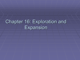 Chapter 16: Exploration and Expansion