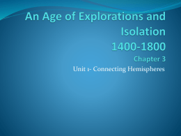 An Age of Explorations and Isolation ch 3 unit 1x