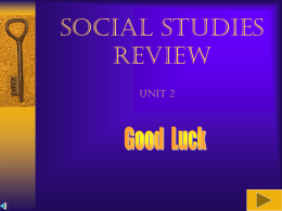 Social Studies- Unit 2 Review