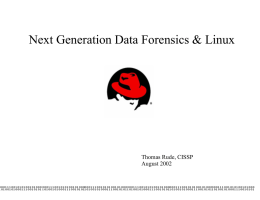 Next Generation Data Forensics & Linux