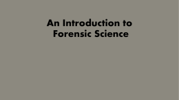 An Introduction to Forensic Science