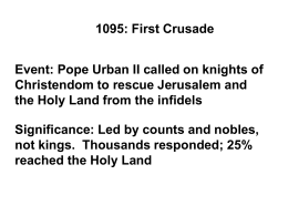 Pope Urban II called on knights of Christendom to