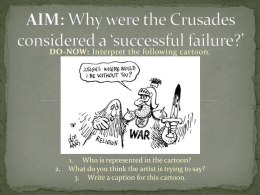 AIM: Why were the Crusades considered a `successful failure?`