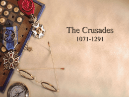 The Crusades 1071-1291