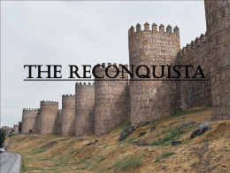 The Reconquista - Mr. Banh`s Wikispace