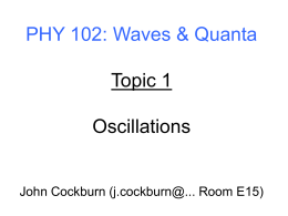 Topic 1 - Oscillations