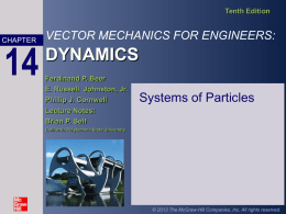 VECTOR MECHANICS FOR ENGINEERS: DYNAMICS Tenth
