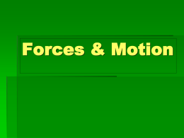 Unit 5-6 Force and Motion