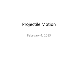 Projectile Motion & Water Balloon Slingshot Activity Notes_February