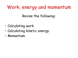 Work, energy and momentum