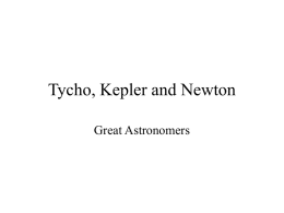 Tycho, Kepler, and Newton