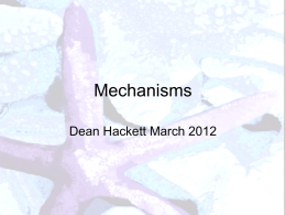 Mechanisms Presentation 2012
