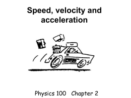 Speed, velocity and acceleration