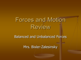 Forces and Motion Review