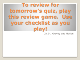 To review for tomorrow’s quiz, play this review game. Use