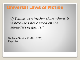 PowerPoint Presentation - 5. Universal Laws of Motion