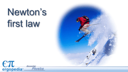 5.2 Newton`s First Law
