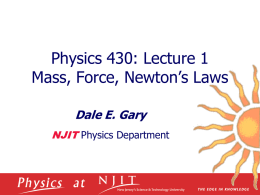 Mass, Force, Newton`s Laws