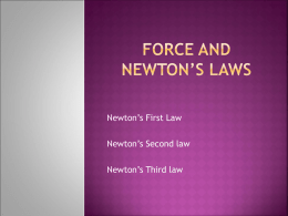 chpt 19Force and newton`s Laws