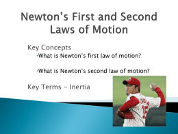 Newton`s First and Second Laws