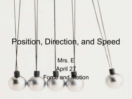 Position, Direction, and Speed