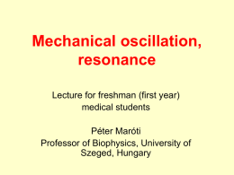 Mechanical oscillation, resonance