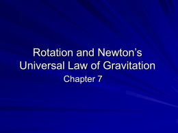 Rotation and Newton`s Universal Law of Gravitation