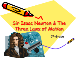 Sir Isaac Newton & The Three Laws of Motion