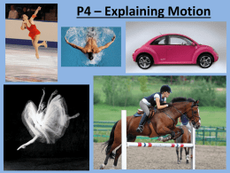 P4 – Explaining Motion