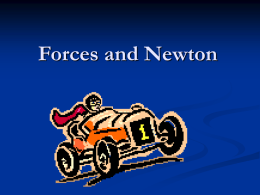 Forces and Newton