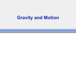 Gravity and Motion