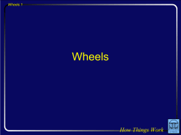 Wheels 1 - How Everything Works