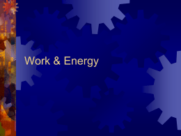 Lecture – Work & Energy