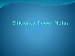Efficiency, Power Notes