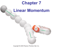 7-2 Conservation of Momentum